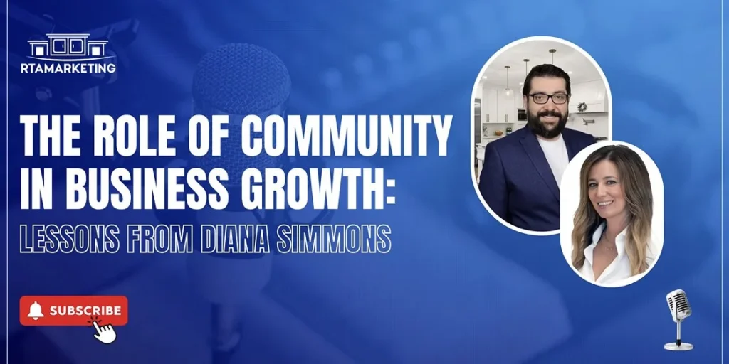 Podcast banner featuring Diana Simmons discussing the role of community in business growth.